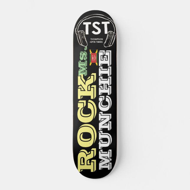 ROCK MS.MUNCHIE Patineta (Anverso)