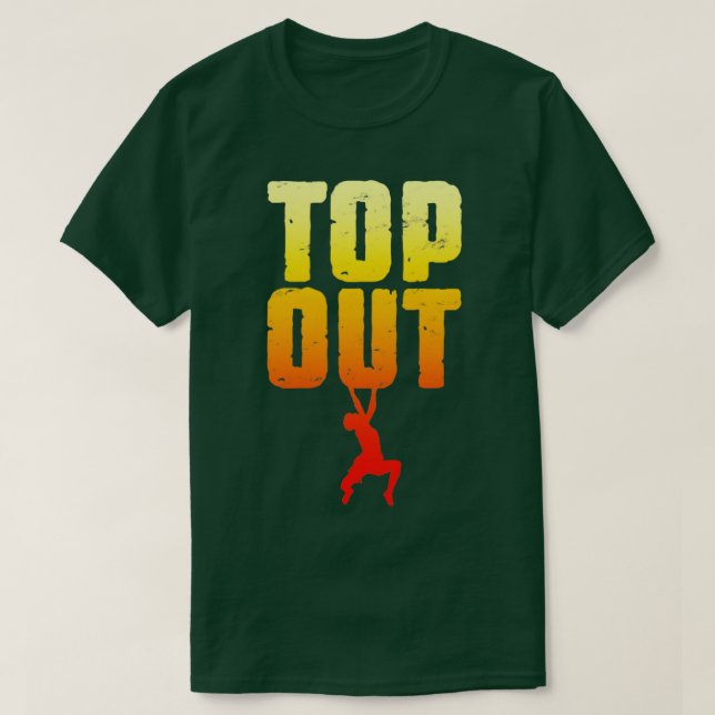 Rock Top Out Rock Climbing Bouldering Funny Climbe (Diseño del anverso)