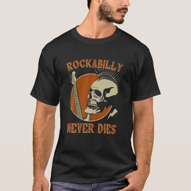 Rockabilly nunca muere camiseta musica de los años (Anverso)