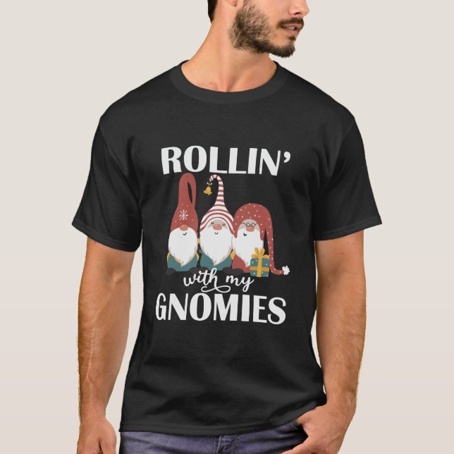 Rollin Con Mi Camisa Gnomies Para Mujeres Navidade (Anverso)