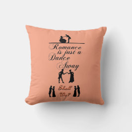 Romance Es Sólo Un Cojín decorativo De Baile.