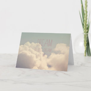 Romántica tarjeta de felicitación ...Sueña un poco