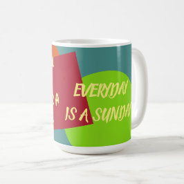 Romper la taza de tiempo - Todos los días son domi