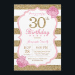Rosa y trigésima invitación del cumpleaños del oro<br><div class="desc">Rosa y trigésima invitación del cumpleaños del oro. Rosa y purpurina del oro. Rayas rosadas y blancas. Flor floral rosada. Cumpleaños adulto. Fiesta de cumpleaños de las mujeres. Para el arreglo para requisitos particulares adicional, haga clic por favor el "personalizar él" botón y utilice nuestra herramienta de diseño para modificar...</div>