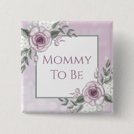 Rosas malvados, mami para ser, botón Baby Shower