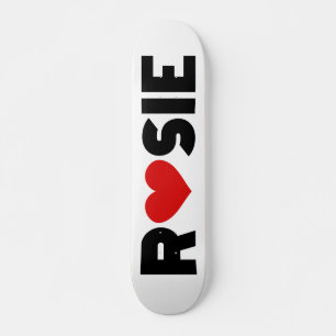 Rosie Love Skateboard