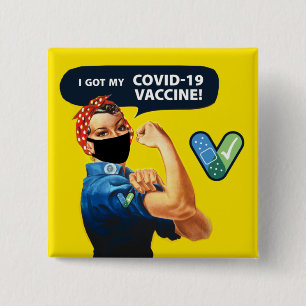 Rosie the Riveter I Got My COVID-19 Botón Vacuna