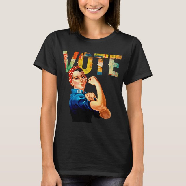 Rosie the Riveter Political Vote Camisetas (Anverso)