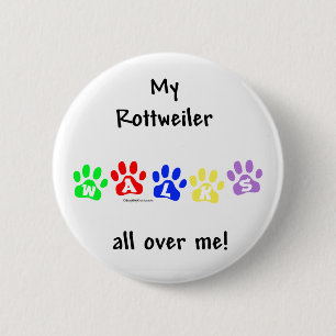 Rottweiler Camina Por Mi - Botón