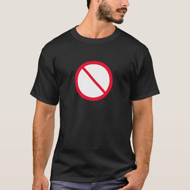 Rótulo General de Prohibición | Camiseta oscura bá (Anverso)
