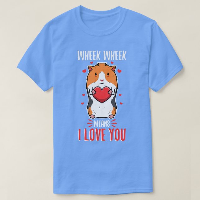 Ruedas de ruedas significa que te quiero camiseta  (Diseño del anverso)