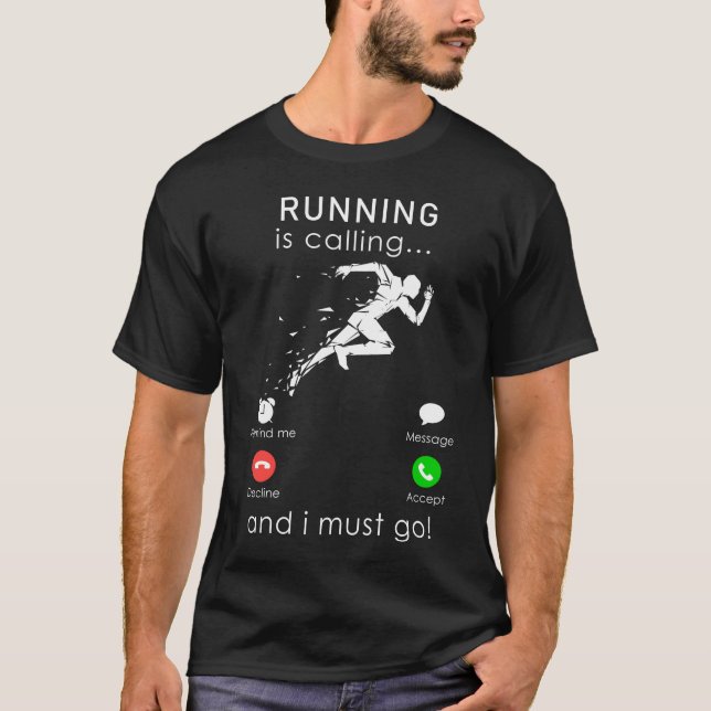 Running está llamando y debo ir camiseta móvil (Anverso)