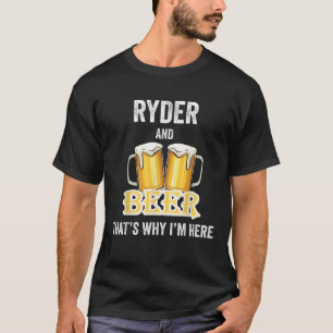 Ryder and Beer Por eso estoy aquí con la camiseta