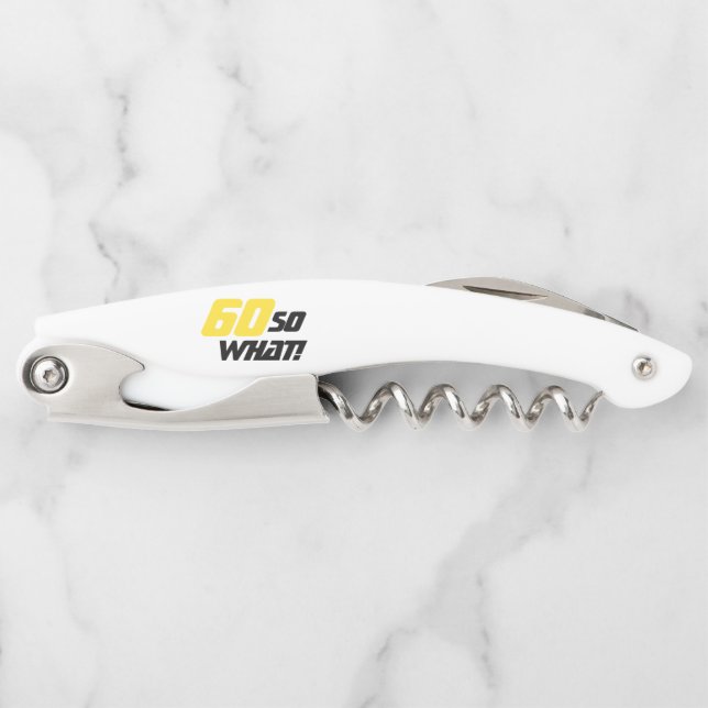 Sacacorchos 60.º cumpleaños Motivación moderna 60 Entonces qué (Anverso)