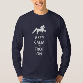 Saddlebred - guarde la calma y trote en camiseta