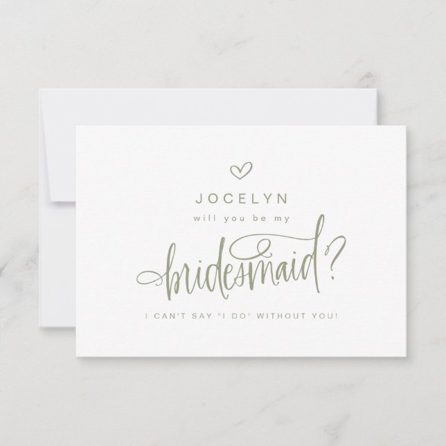 Sage Green Personalizado Serás Mi Tarjeta Para La  (Anverso)