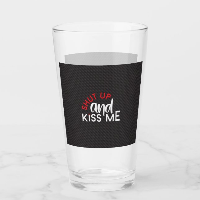 Saint valentin "Shut Up and Kiss Me" (Anverso)