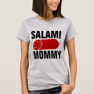 SALAMI MOMMY, Camisetas Graciosas De Mamá