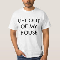 SALGA de MI camiseta de la CASA