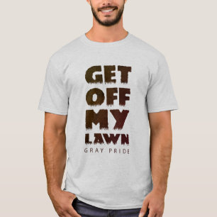 SALIR DE MI PROPIA Camiseta DE ORGULLO GRIS