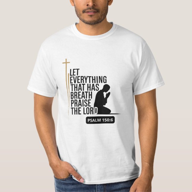 Salmo 150:6 Camiseta De Escritura (Anverso)
