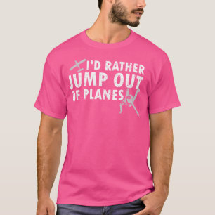 Saltar De Los Aviones Graciosa Camisa De Skydiving