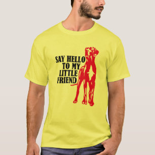 Saluda a mi pequeño amigo camiseta