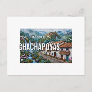 Saludos desde Chachapoyas, Perú Tarjeta Postal de