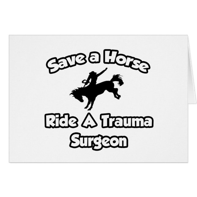 Salva un caballo, corre un cirujano traumático (Anverso (Horizontal))