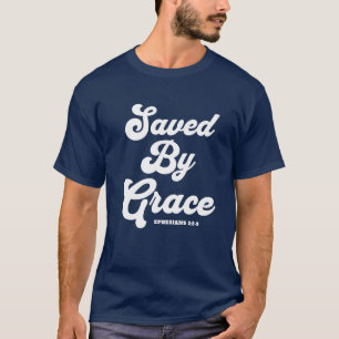 Salvado Por Grace Ephesian 2:8-9 Camiseta Oscura B