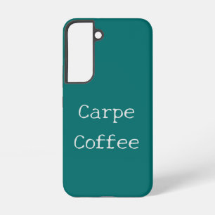 Samsung Galaxy S22 Funda para teléfono de Carpe Café Verde Teal