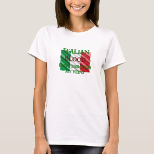 Sangre italiana corre por mis venas camisetas