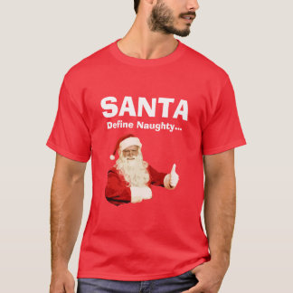 Santa define la camiseta para hombre divertida