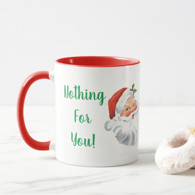 Santa divertido nada para usted taza del navidad (Con donut)