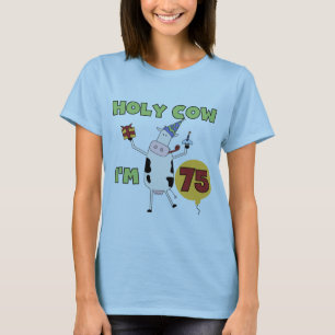 Santo Vaca Tengo 75 Camisetas de cumpleaños y rega