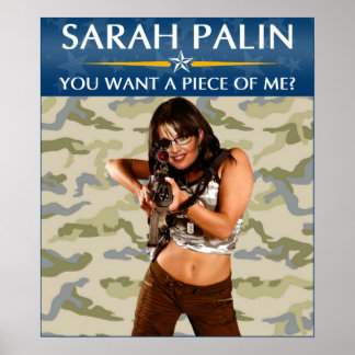 Sarah Palin - ¿Quieres Un Pedazo De Mí? Póster
