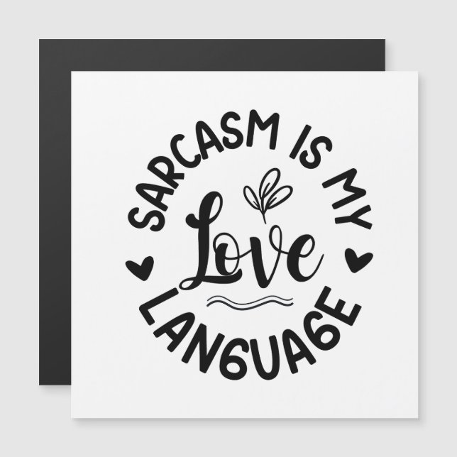 Sarcasm Is My Love (Anverso/Reverso)