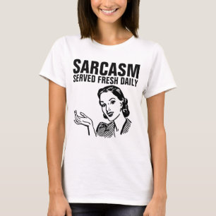 SARCASM SIRVIÓ Camisetas MAMÁS FRESCAS DIARIAS