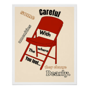 Sarcastic Chair Quote Funny Dark Humor Poster