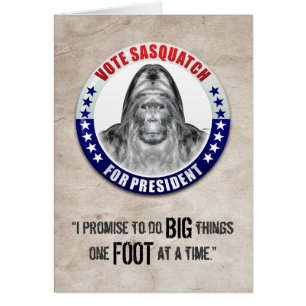 Sasquatch Para Presidente
