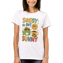 Sassy pero Sunny - Graciosa Camiseta De Verano De