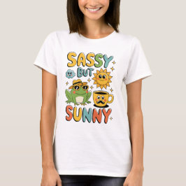 Sassy pero Sunny - Graciosa Camiseta De Verano De