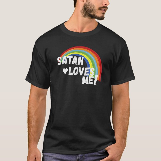 Satan me ama a la camiseta gracioso humor negro at (Anverso)