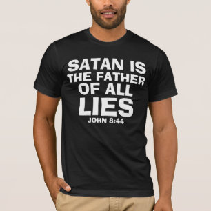 Satanás Padre de todas las mentiras, camisetas cri