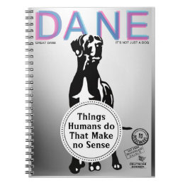 Sátira divertida Gran Danés Cuaderno 
