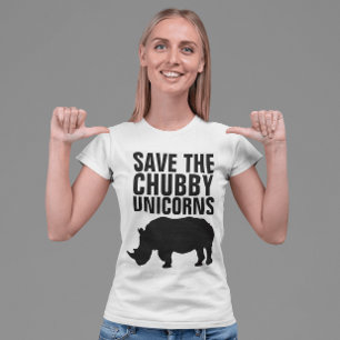 SAVE THE CHUBBY UNICORNS Camisetas graciosas