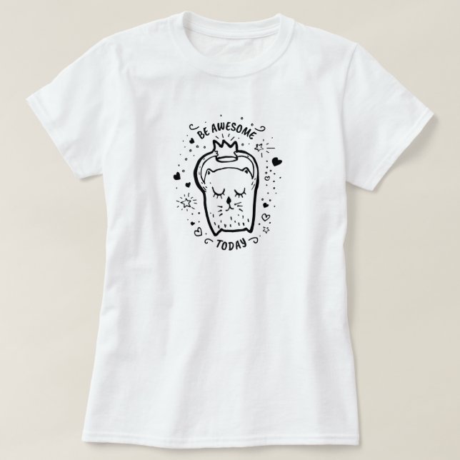 Sé alucinante hoy Camiseta Gata (Diseño del anverso)