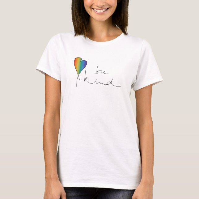 Sé amable, amabilidad, amor, arcoiris, camiseta (Anverso)