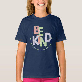 Sé amable camiseta