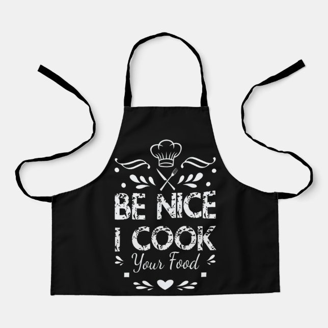 Sé Amable Cocino Tu Comida Delantal Divertido de C (Anverso)